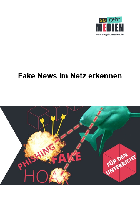 Unterrichtsmaterial: Fake News Im Netz Erkennen